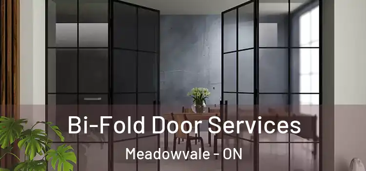  Bi-Fold Door Services Meadowvale - ON
