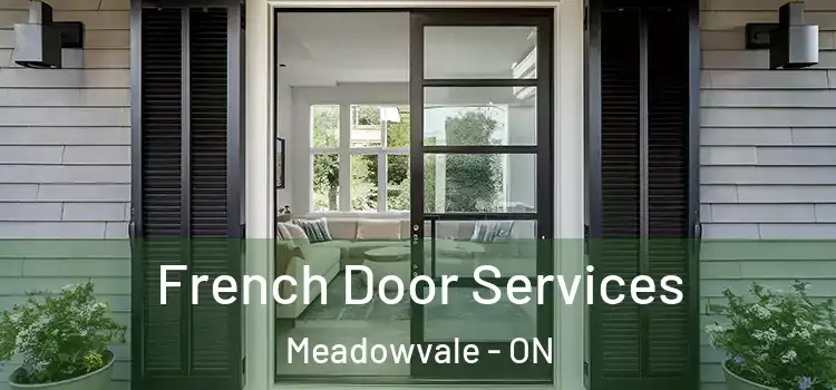 French Door Services Meadowvale - ON