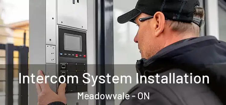  Intercom System Installation Meadowvale - ON