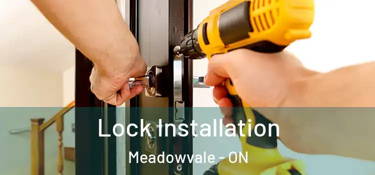  Lock Installation Meadowvale - ON