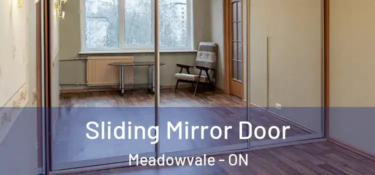  Sliding Mirror Door Meadowvale - ON